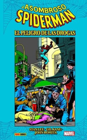 El Asombroso Spiderman: El peligro de las drogas