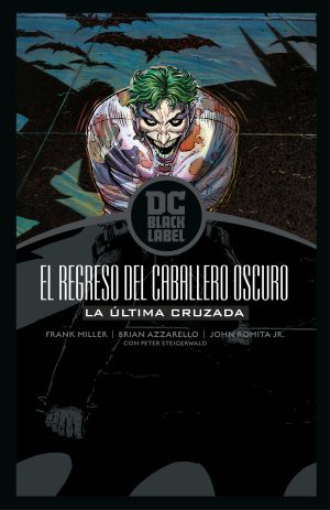 Batman: El regreso del Caballero Oscuro - La última cruzada