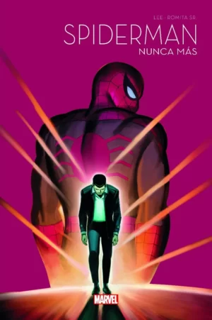 Spiderman 60 Aniversario 01: Spiderman Nunca Más